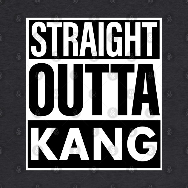Kang Name Straight Outta Kang by ThanhNga
